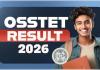 OSSTET ପରୀକ୍ଷା ଫଳ ପ୍ରକାଶ 